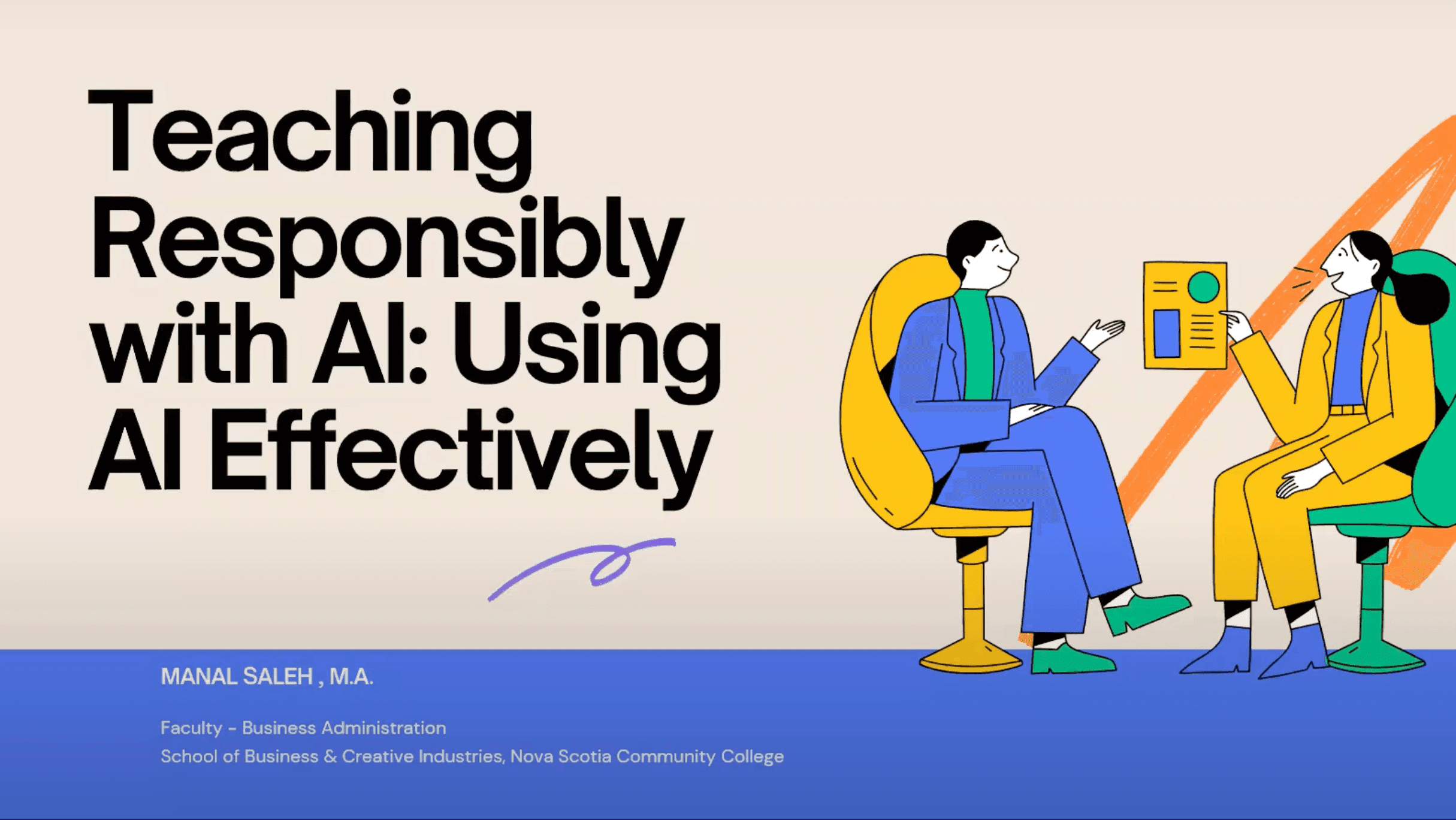 Webinar title slide: 'Teaching Responsibly with AI: Using AI Effectively' presented by Manal Saleh, Faculty at Nova Scotia Community College
