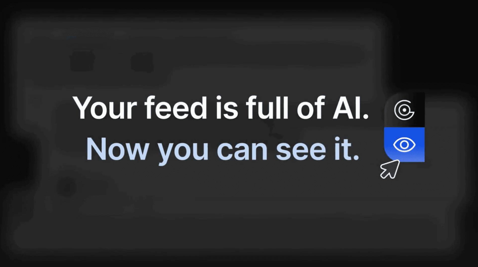 We're Launching AI Vision to Catch AI-Generated Content Across Social Platforms