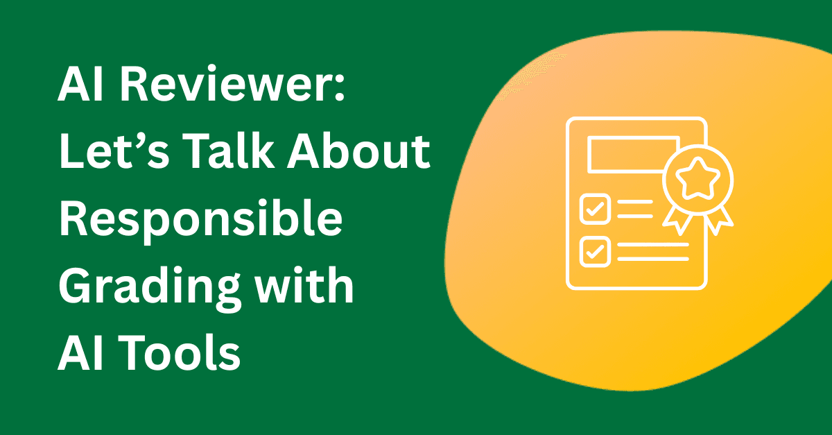 AI Reviewer: Let’s Talk About Responsible Grading with AI Tools